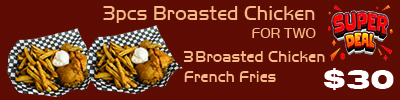 3pcs Broasted Chicken For Two With Fries